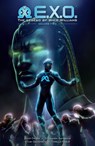 E.X.O.: The Legend of Wale Williams Volume 2 - Roye Okupe ; Spoof Animation - 9781506723136