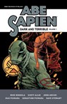 Abe Sapien: Dark and Terrible Volume 1 - Mike Mignola ; John Arcudi ; Scott Allie - 9781506733784