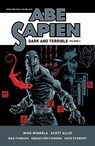 Abe Sapien: Dark and Terrible Volume 2 - Mike Mignola ; Scott Allie - 9781506733791