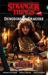 Stranger Things and Dungeons & Dragons: The Rise of Hellfire - Jody Houser ; Eric Campbell ; Diego Galindo - 9781506737126