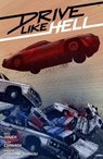 Drive Like Hell - Rich Douek ; Alex Cormack - 9781506740621