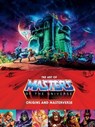 The Art of Masters of the Universe: Origins and Masterverse - Mattel ; Alex Irvine - 9781506742168