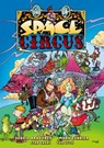 Space Circus - Sergio Aragonés ; Mark Evanier ; Stan Sakai ; Tom Luth - 9781506743820