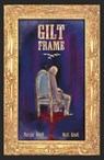 Gilt Frame - Matt Kindt ; Margie Kraft Kindt - 9781506745947