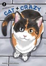 Cat + Crazy Volume 2 - Wataru Nadatani ; Susie Lee - 9781506747095