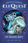 ElfQuest: The Original Quest: Book 3--Wolf Blood Caged - Wendy Pini ; Richard Pini - 9781506748511