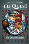 ElfQuest: The Original Quest: Book 4--The First War - Wendy Pini ; Richard Pini - 9781506748528