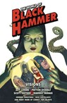 The World of Black Hammer Omnibus Volume 5 - Jeff Lemire ; Patton Oswalt ; Scott Snyder ; Mariko Tamaki ; Geoff Johns - 9781506750064