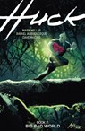 Huck Volume 2: Big Bad World - Mark Millar - 9781506750644