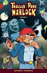 Trailer Park Warlock Volume 1 - Matthew J Rainwater - 9781506753935