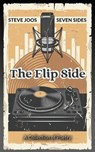 The Flip Side - JOOS,  Steve - 9781506907246