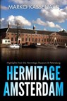 Hermitage Amsterdam - Highlights from the Hermitage Museum St Petersburg - Marko Kassenaar - 9781507076569