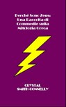 Perché Sono Zeus: Una Raccolta di Commedie sulla Mitologia Greca - Crystal Smith-Connelly - 9781507110836