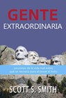 Gente Extraordinaria - Scott S Smith ; Terry Savage - 9781507115565