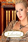 Libertad - una Historia de Rapunzel - Sonya Writes - 9781507148778