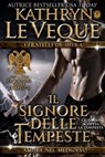 Il Signore delle Tempeste: I Fratelli de Shera Libro 1 - Kathryn Le Veque - 9781507161234