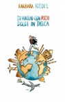 In viaggio con pochi soldi in tasca - Barbara Riedel - 9781507164655