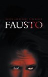 Fausto - Baron Alexander Deschauer - 9781507167298