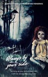 Always By Your Side - Edward Hendriks - 9781507174197
