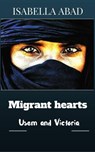 Migrant Hearts - Isabella Abad - 9781507198773