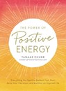 The Power of Positive Energy - Tanaaz Chubb - 9781507202548