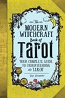 The Modern Witchcraft Book of Tarot - Skye Alexander - 9781507202630