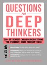 Questions for Deep Thinkers - Henry Kraemer ; Brandon Marcus - 9781507207130