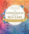The Astrological Guide to Self-Care - Constance Stellas - 9781507212356