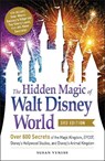 The Hidden Magic of Walt Disney World, 3rd Edition - Susan Veness - 9781507212561