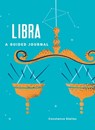 Libra: A Guided Journal - Constance Stellas - 9781507219539