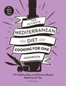 The Ultimate Mediterranean Diet Cooking for One Cookbook - Kelly Jaggers - 9781507220467