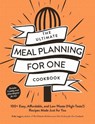 The Ultimate Meal Planning for One Cookbook - Kelly Jaggers - 9781507222430