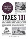 Taxes 101 - Michele Cagan - 9781507222652