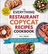 The Everything Restaurant Copycat Recipes Cookbook - Kelly Jaggers - 9781507223246