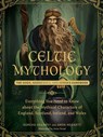 Celtic Mythology - Sorcha Hegarty ; Aron Hegarty - 9781507223888