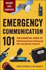 Emergency Communication 101 - Creek Stewart ; Joe Bassett - 9781507224458