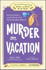 Murder on Vacation: Book 4 - Rosie A. Point - 9781507226360