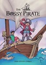 The Bossy Pirate - John Steven Gurney - 9781507301319