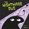 The Nightmare Bug - Hillary Daecher - 9781507302835