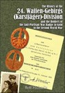 The History of the 24. Waffen-Gebirgs (Karstjäger)-Division - Rolf Michaelis - 9781507304815