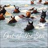 Out of the Sea - Lois Szymanski - 9781507305935