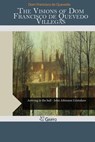 The Visions of Dom Francisco de Quevedo Villegas - FRANCISCO DE QUEVEDO,  Dom - 9781507595992