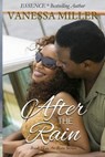 After the Rain - Vanessa Miller - 9781507718117