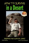 How to Survive in a Desert - John Davidson - 9781507721964