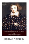 Tamburlaine the Great: All Parts - Christopher Marlowe - 9781507752326