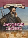 Jacques Cartier: Navigator Who Claimed Canada for France - Corona Brezina - 9781508172062