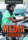 Using Computer Science in Media Careers - Don Rauf - 9781508187226