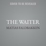 The Waiter -  - 9781508263593
