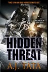Hidden Threat - A. J. Tata - 9781508403913