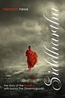 Siddhartha with Bonus The Dhammapada: The Story of the Buddha - Hermann Hesse - 9781508479970